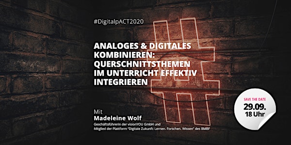 #DigitalpACT2020 | Webinar mit Madeleine Wolf