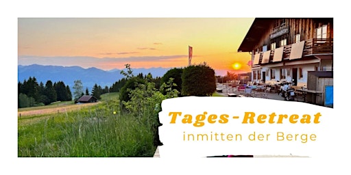 Image principale de Tages Retreat inmitten der Berge für mehr Energie & weniger Stress