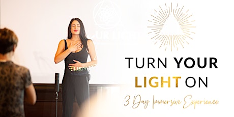 Hauptbild für Turn Your Light On 3-Day Immersive Experience