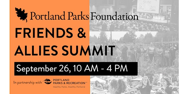 Portland’s Parks Friends & Allies Summit