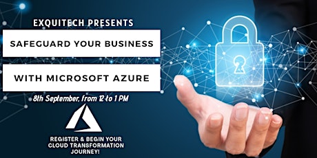 Free Webinar on Safeguarding your Business with Microsoft Azure primary image