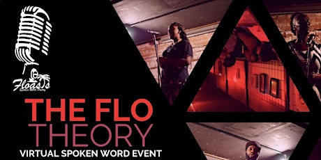 Floasis presents "The Flo Theory" Virtual Spoken Word Event primary image