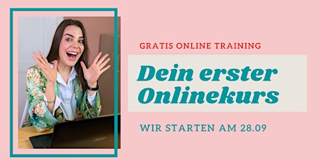 Hauptbild für Dein erster Onlinekurs  - gratis Training!
