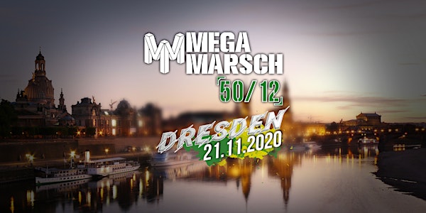 Megamarsch 50/12 Dresden 2020