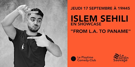 Islem SEHILI en Showcase "From L.A. to Paname" !