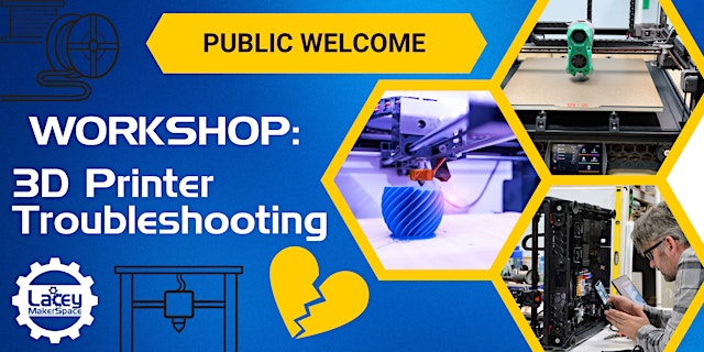Imagen principal de WORKSHOP: Troubleshooting Your 3D Printer