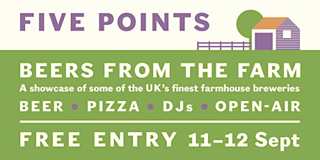 Five Points Presents Beers From The Farm | Mare Street Taproom primary image