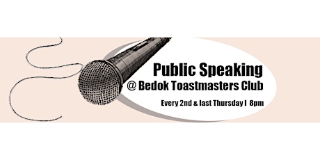 Image principale de Public Speaking @ Bedok Toastmasters Club