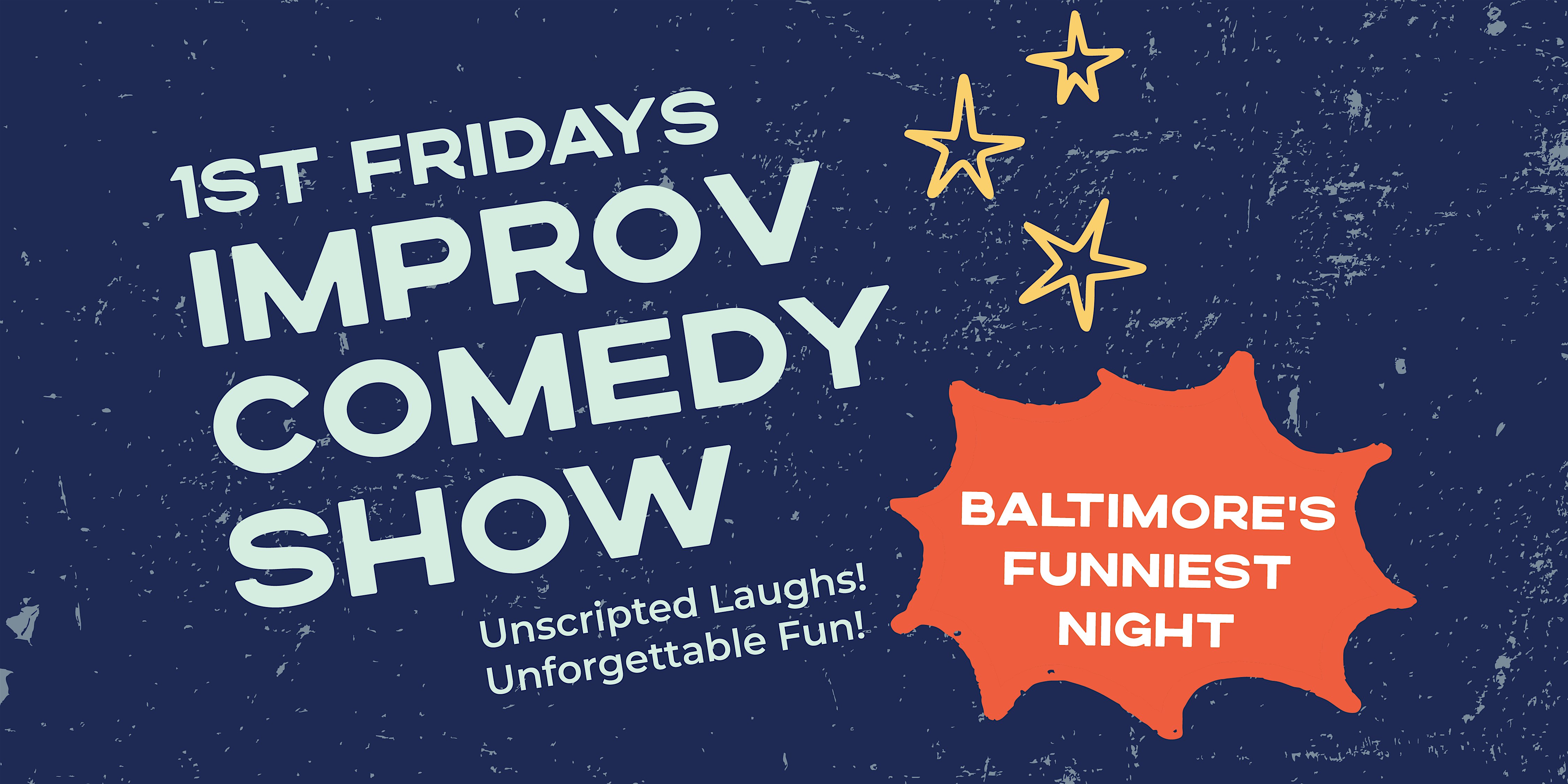 First Fridays Improv Comedy Show -Oct