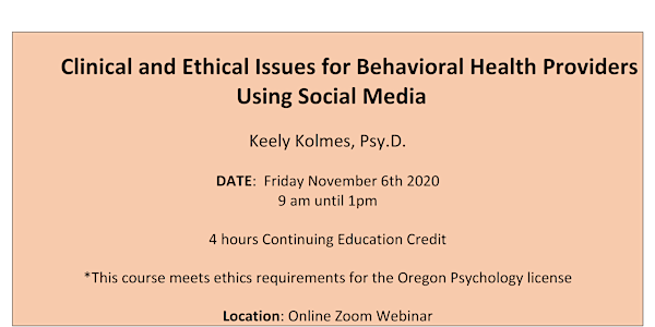 Clinical and Ethical Issues for Clinicans Using Social Media