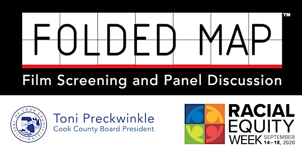 Folded Map Project Film Screening and Conversation with Cook County