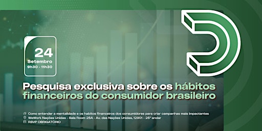 Image principale de Pesquisa Exclusiva: Hábitos financeiros do consumidor brasileiro