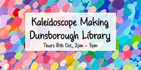 Dunsborough Library- Kaleidoscope Making primary image