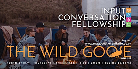 The Wild Goose - Input. Conversation. Fellowship.