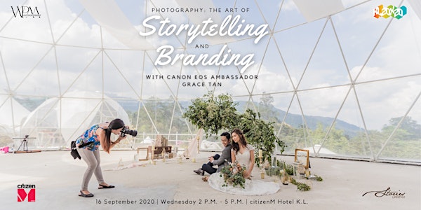 Photography: The Art of Storytelling & Branding