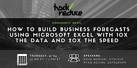 How to Build Excel Business Forecasts with 10x the Data and 20x the Speed