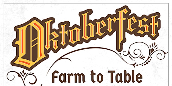 Farm to Table Dinner - Oktoberfest