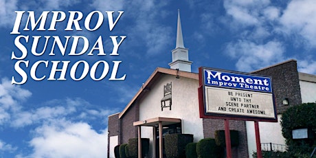 Improv Sunday School ONLINE primary image
