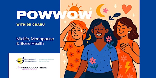 Midlife, Menopause & Bone Health – with Dr Charu