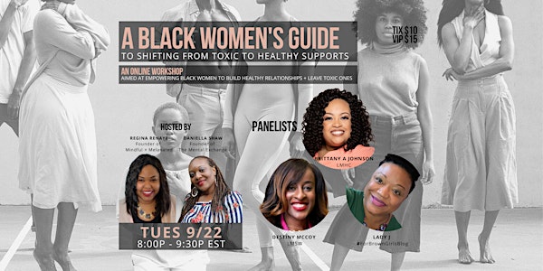 Black Women's Guide to Shifting from Toxic to Healthy Supports