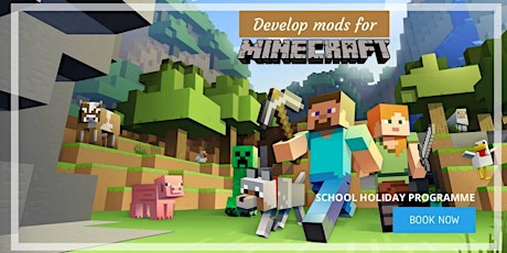 Minecraft - Develop Your Own Mods: SCRATCHPAD Holiday Programme tickets