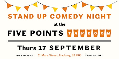 Open-Air Comedy Night  | Second Show | Five Points Mare Street Taproom primary image