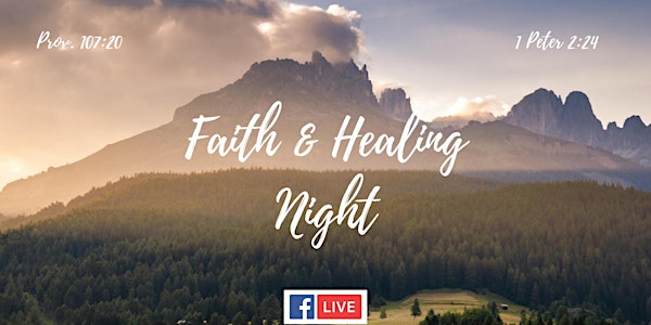 Faith & Healing Night