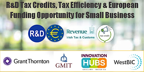 R&D Tax Credits, Tax Efficiency & European Funding Opportunities for SMEs