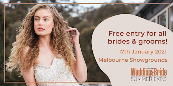 2021 Melbourne Wedding & Bride Summer Bridal Expo