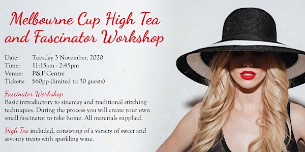 2020 Melbourne Cup High Tea & Fascinator Workshop