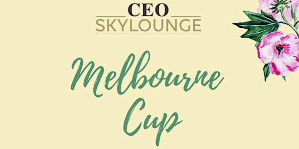 Melbourne Cup Party at CEO SkyLounge Rooftop