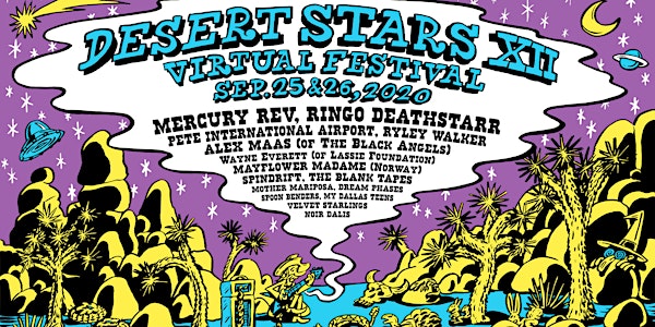 12th Annual Desert Stars w/ Mercury Rev and more Sep 25th & 26th, 2020