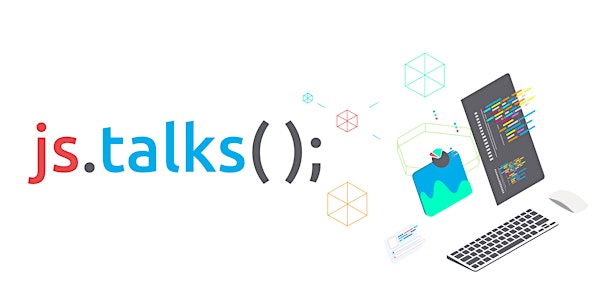 jsTalks Bulgaria 2020 (2 day hybrid event)