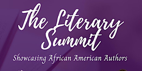 The Literary Summit: Showcasing  African American Authors primary image
