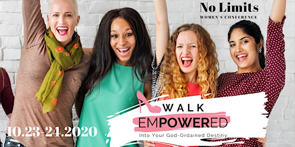 Walk EmPOWERed- NO LIMITS Women's Conference