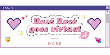 Rosé Rosé Goes Virtual - Let's get Fizzi-cal. primary image