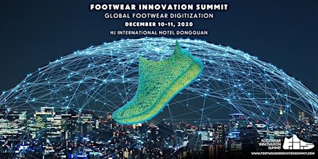 Footwear Innovation Summit 2020 - Dongguan China primary image