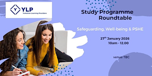 Image principale de Study Programme Roundtable - Safeguarding, Well-being & PSHE