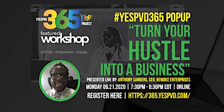 The #YESpvd! 365 Project: Turn Your Hustle Into A Business primary image