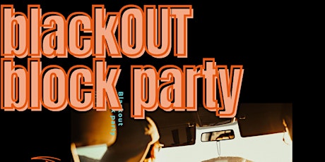 the blackOUT block party