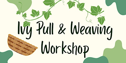 Image principale de Ivy Pull and Weaving Workshop at Jericho Beach Park