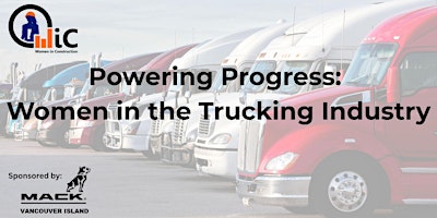 Image principale de Powering Progress: Women in the Trucking Industry