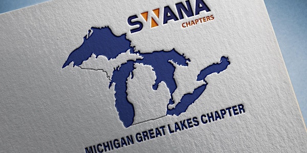 MI Great Lakes Chapter of SWANA First Annual Membership Meeting (Virtual)