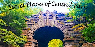 Imagen principal de Secret Places of Central Park, Walking Tour - New York City