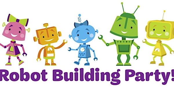 Sonoma County, CA | Robot Building Party
