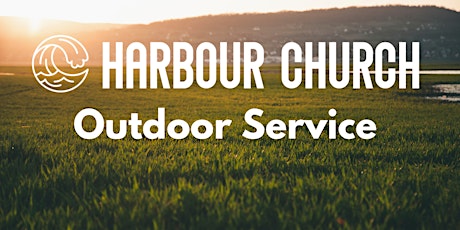 Harbour Outdoor Worship Service primary image