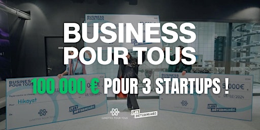 Hauptbild für FINALE DU CONCOURS BUSINESS POUR TOUS !