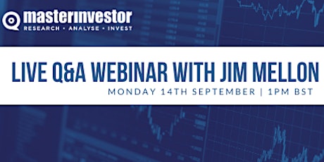 Live Q&A webinar with Master Investor Jim Mellon