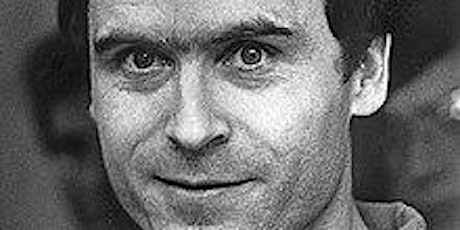 Lights, Crime, Action!  Masterclass  – Ted Bundy Case tickets