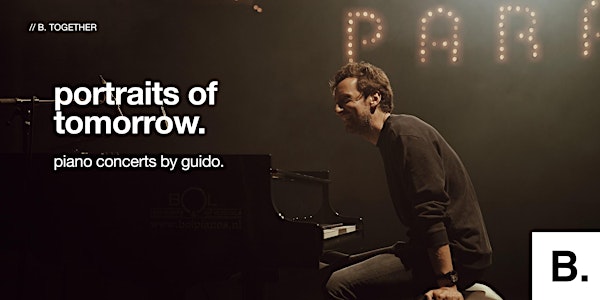 Piano concert GUIDO - Portraits of Tomorrow